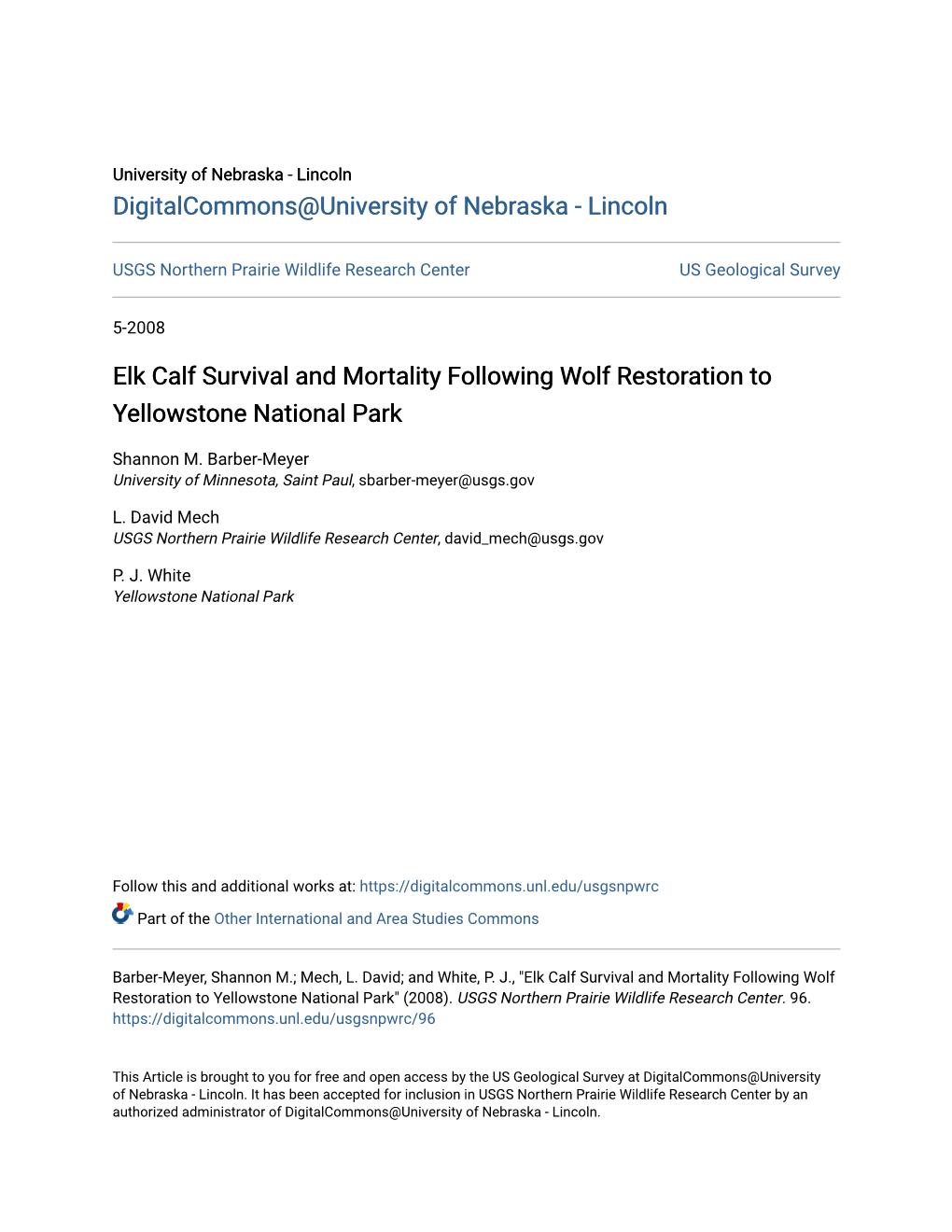 Elk Calf Survival and Mortality Following Wolf Restoration to Yellowstone National Park