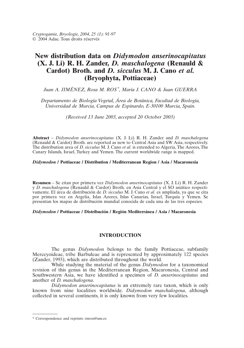 New Distribution Data on Didymodon Anserinocapitatus (X. J. Li) R. H. Zander, D