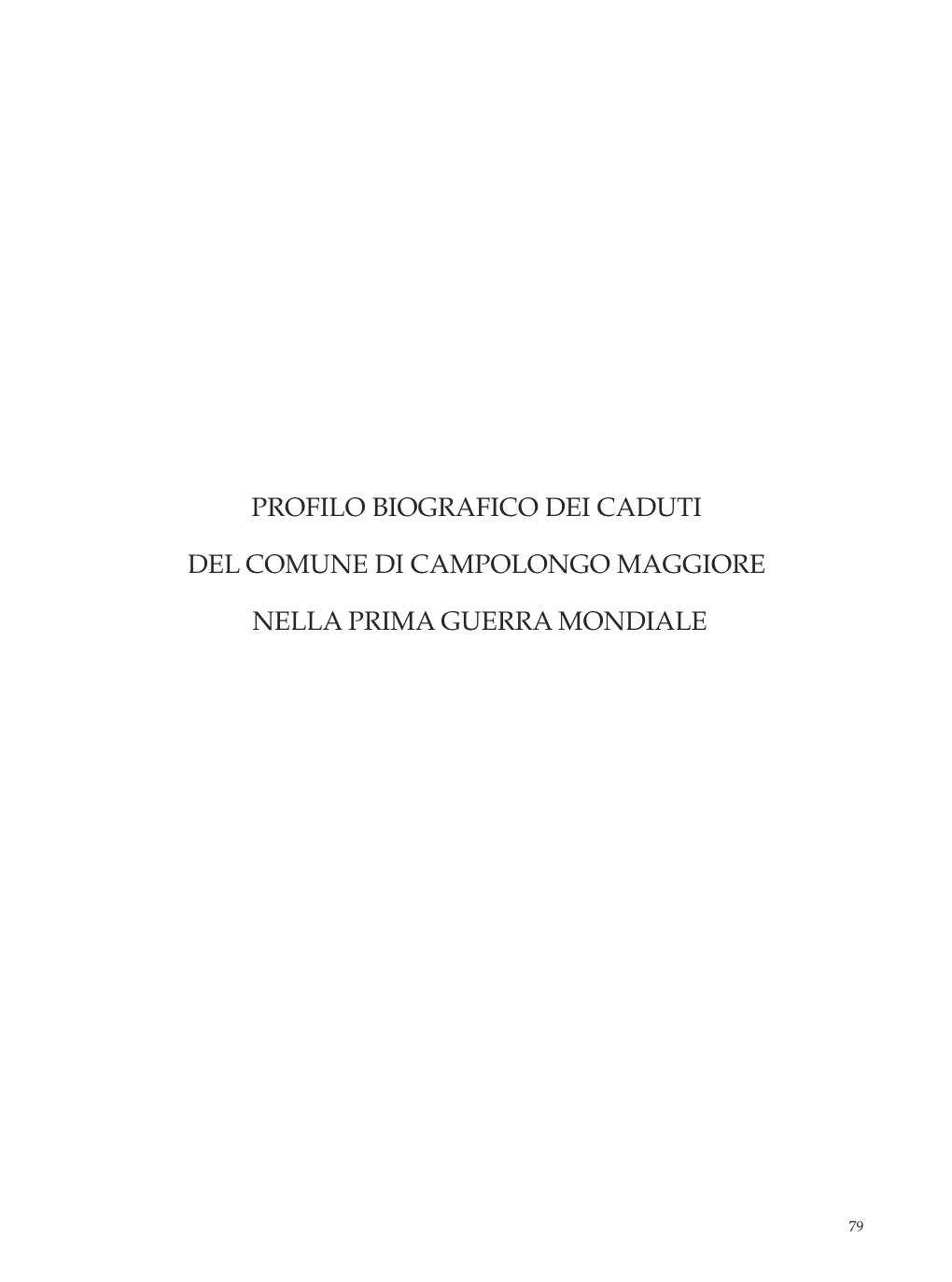 Profilo Biografico Dei Caduti Del Comune Di Campolongo Maggiore Nella Prima Guerra Mondiale