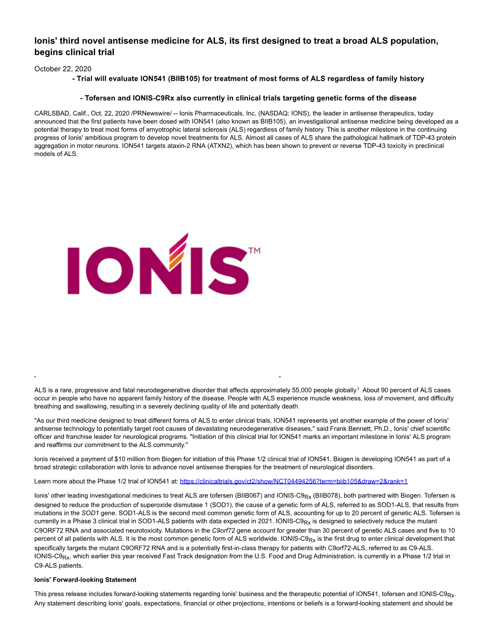 Ionis' Third Novel Antisense Medicine for ALS, Its First Designed to Treat a Broad ALS Population, Begins Clinical Trial