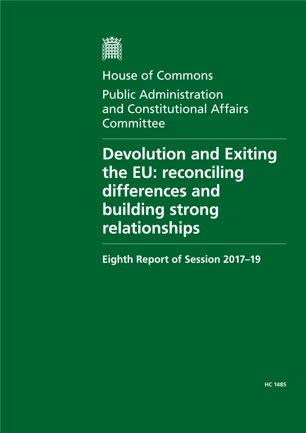 Devolution and Exiting the EU: Reconciling Differences and Building Strong Relationships