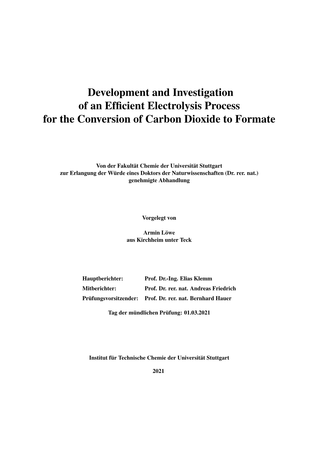 Development and Investigation of an Efficient Electrolysis Process for The