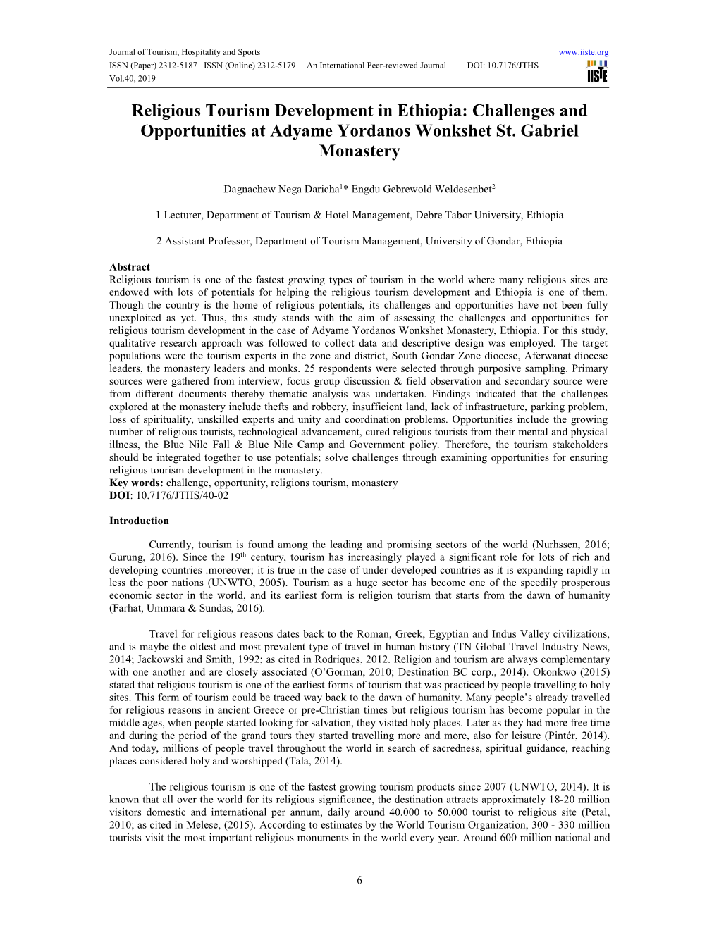 Religious Tourism Development in Ethiopia: Challenges and Opportunities at Adyame Yordanos Wonkshet St