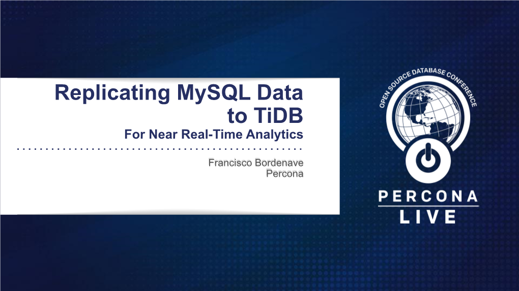 Replicating Mysql Data to Tidb for Near Real-Time Analytics