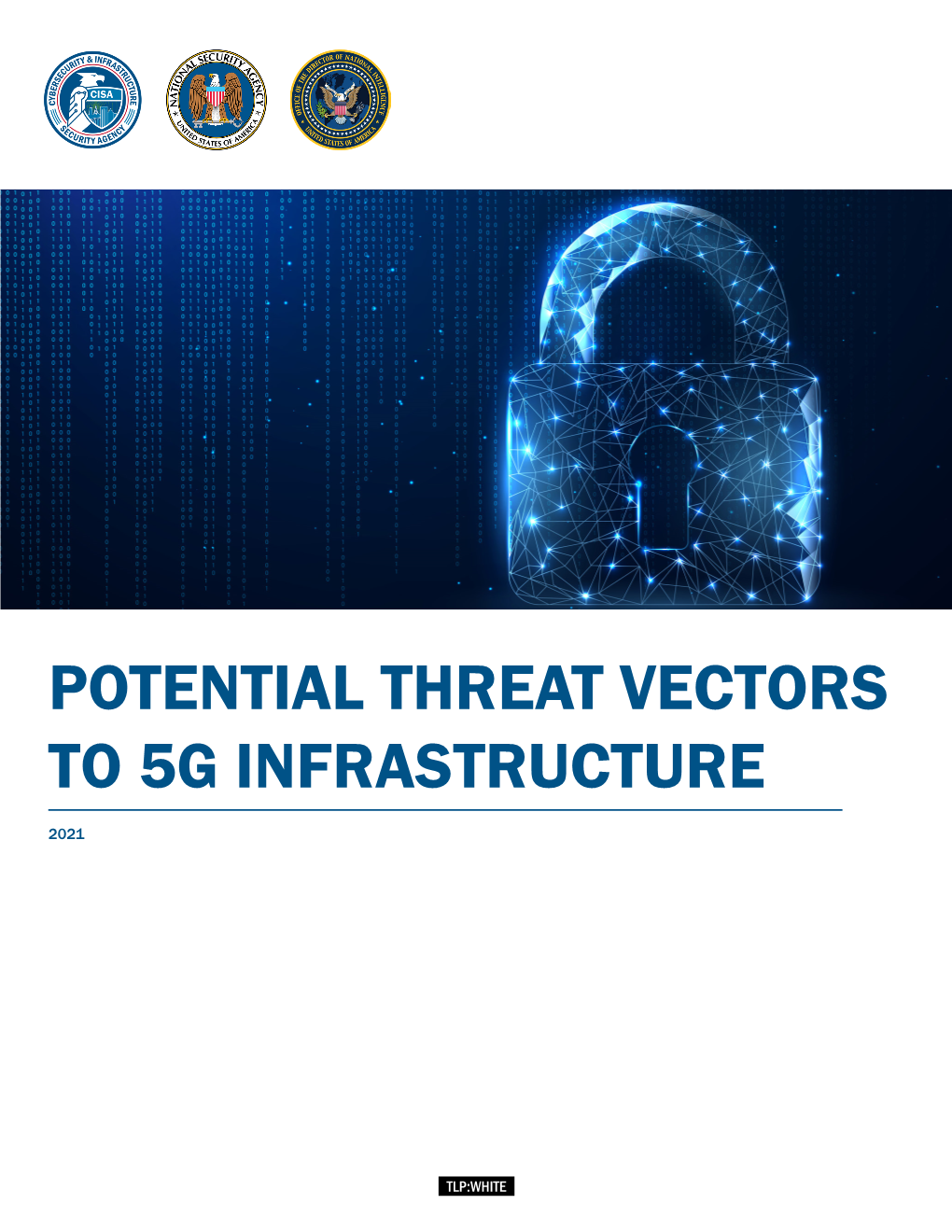 Potential Threat Vectors to 5G Infrastructure