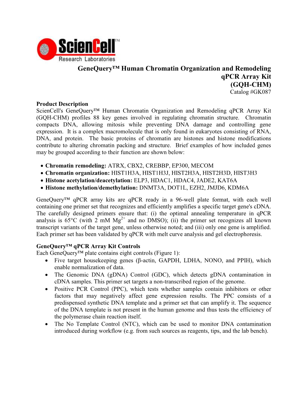 Genequery™ Human Chromatin Organization and Remodeling Qpcr Array Kit (GQH-CHM) Catalog #GK087