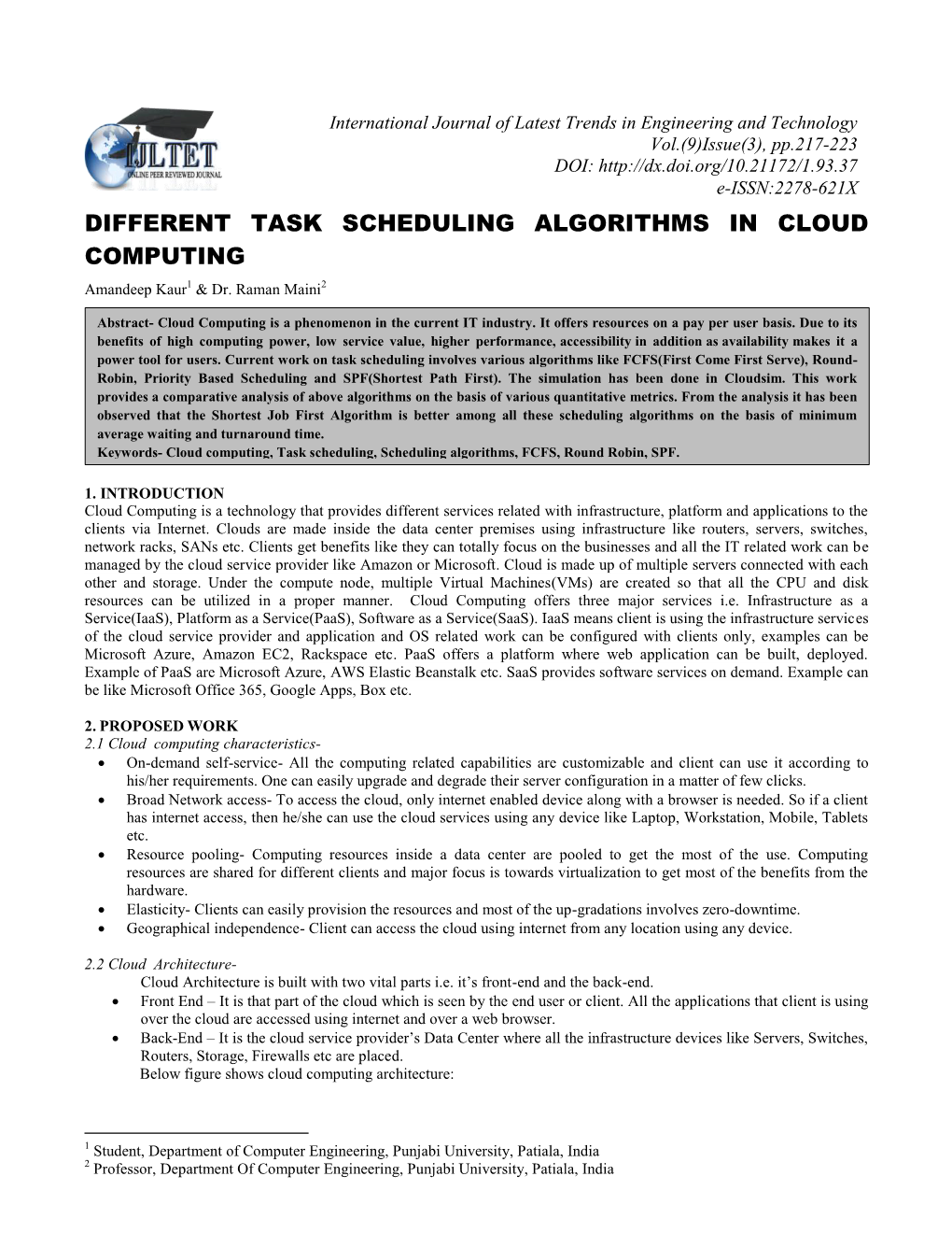 Different Task Scheduling Algorithms in Cloud Computing