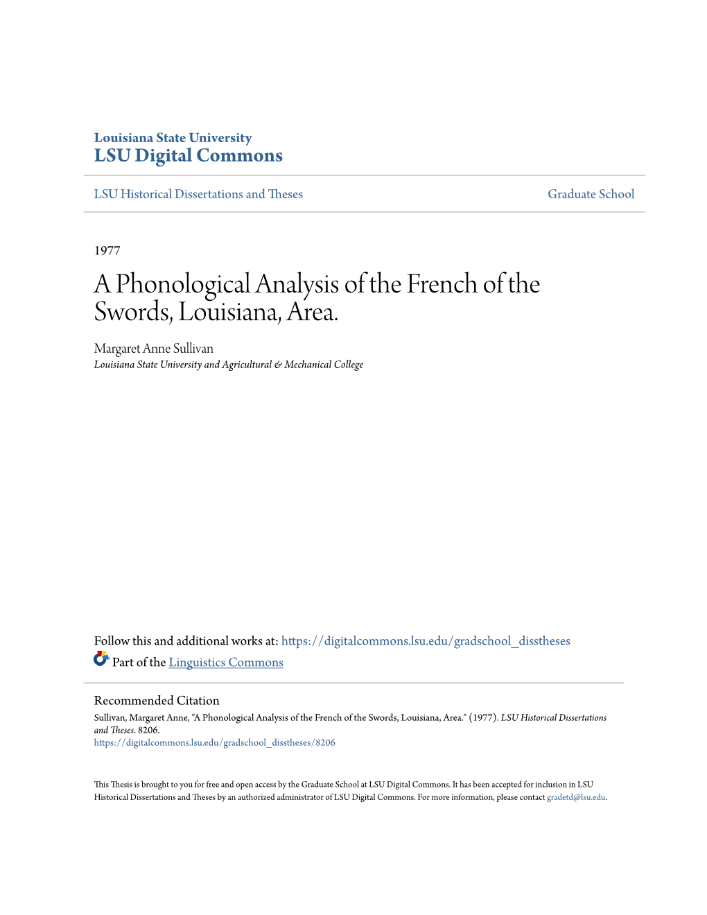 A Phonological Analysis of the French of the Swords, Louisiana, Area. Margaret Anne Sullivan Louisiana State University and Agricultural & Mechanical College