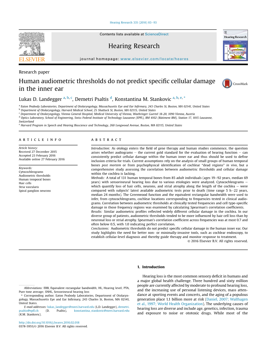 Human Audiometric Thresholds Do Not Predict Specific Cellular Damage In