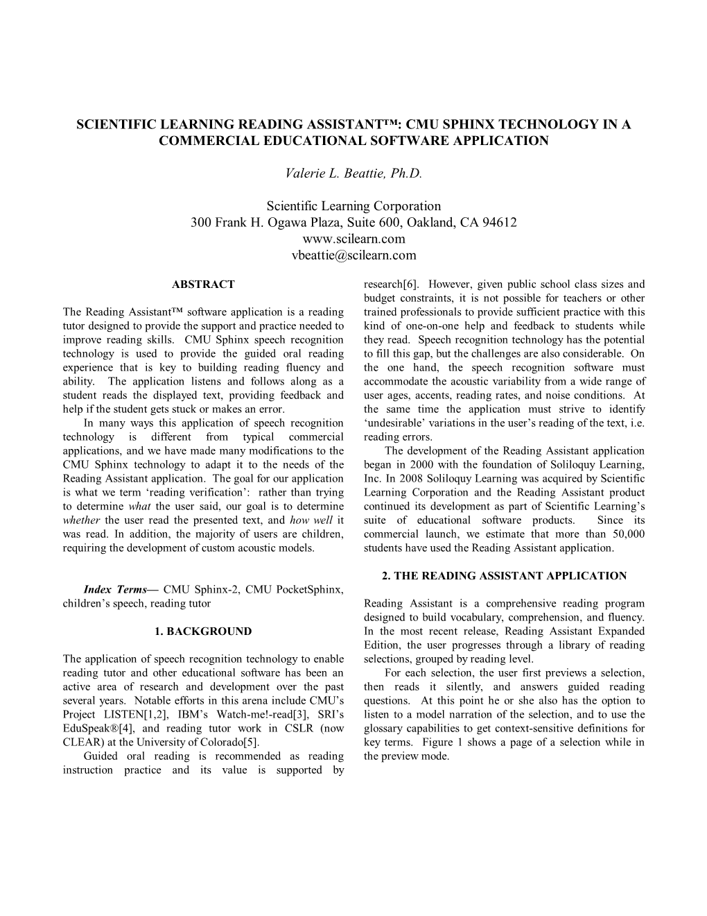 Scientific Learning Reading Assistant™: Cmu Sphinx Technology in a Commercial Educational Software Application