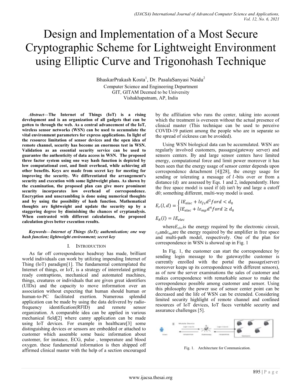 Design and Implementation of a Most Secure Cryptographic Scheme for Lightweight Environment Using Elliptic Curve and Trigonohash Technique