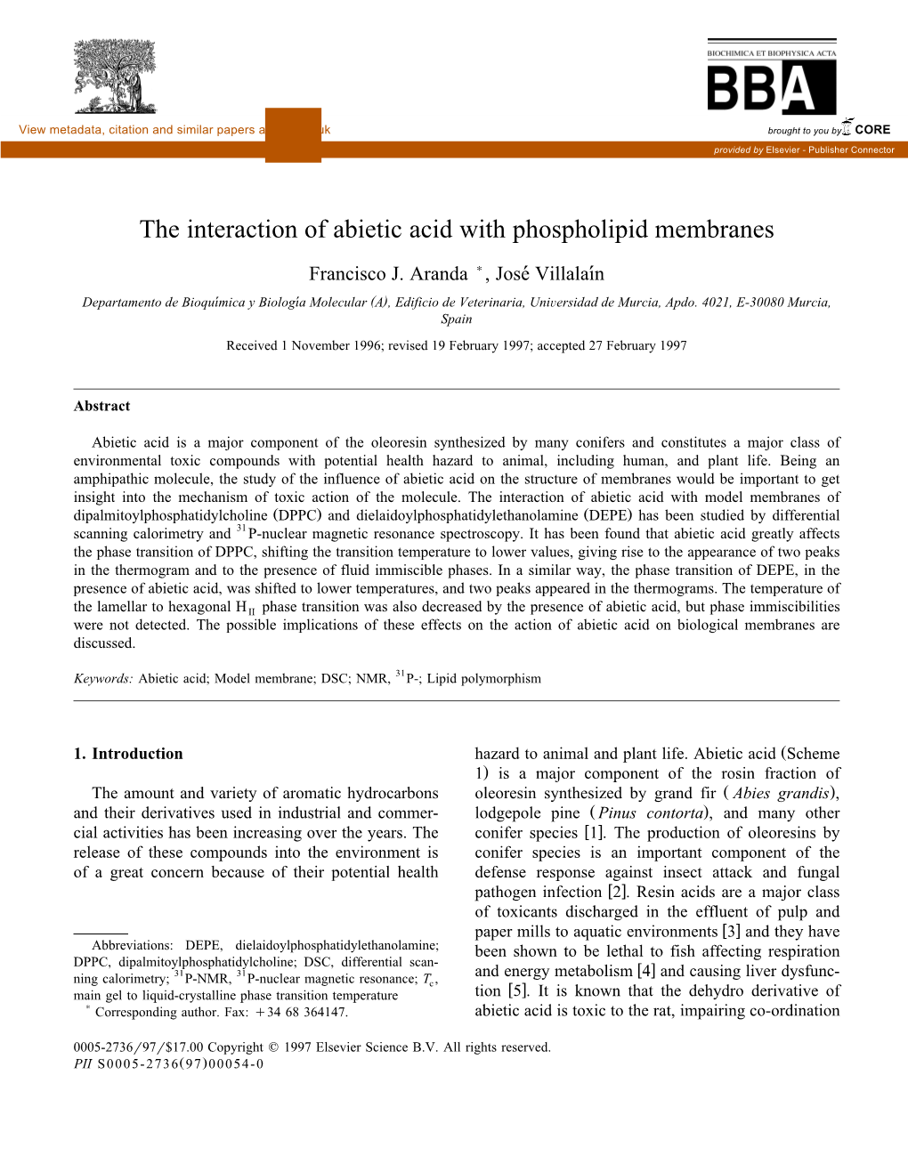 The Interaction of Abietic Acid with Phospholipid Membranes Francisco J