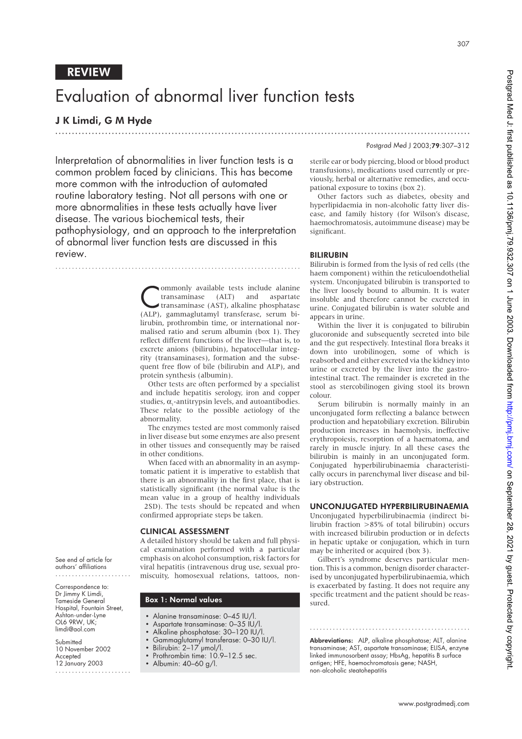 Evaluation of Abnormal Liver Function Tests J K Limdi, G M Hyde