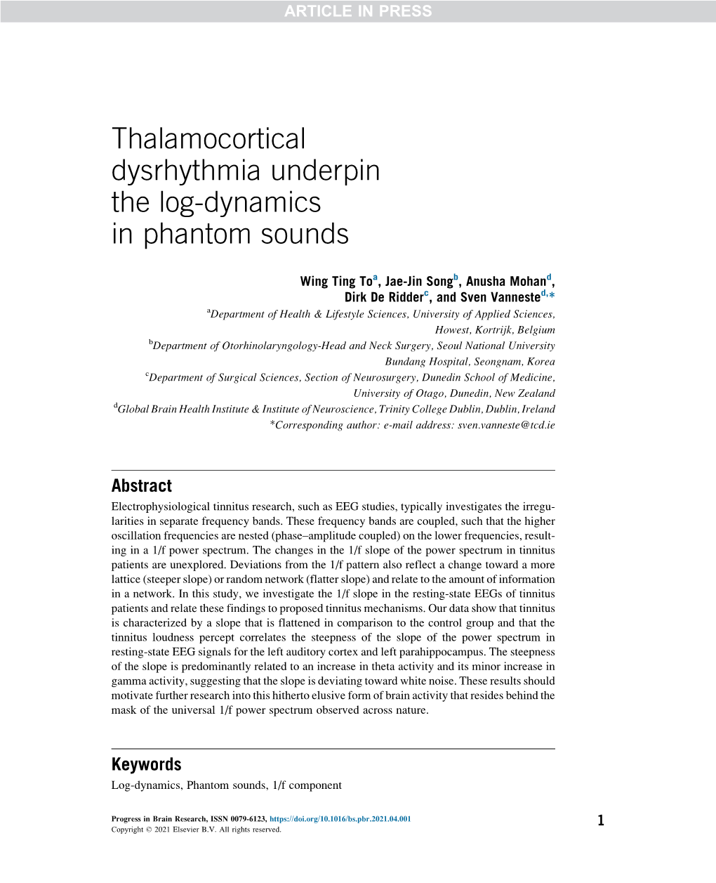 Thalamocortical Dysrhythmia Underpin the Log-Dynamics in Phantom Sounds