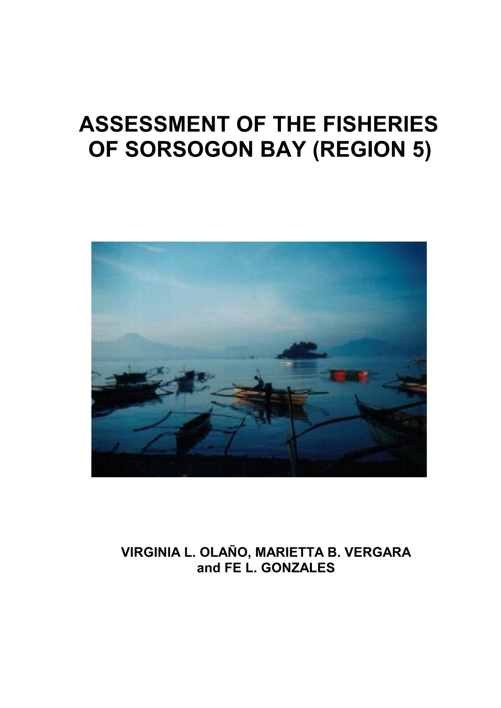 Assessment of the Fisheries of Sorsogon Bay (Region 5)