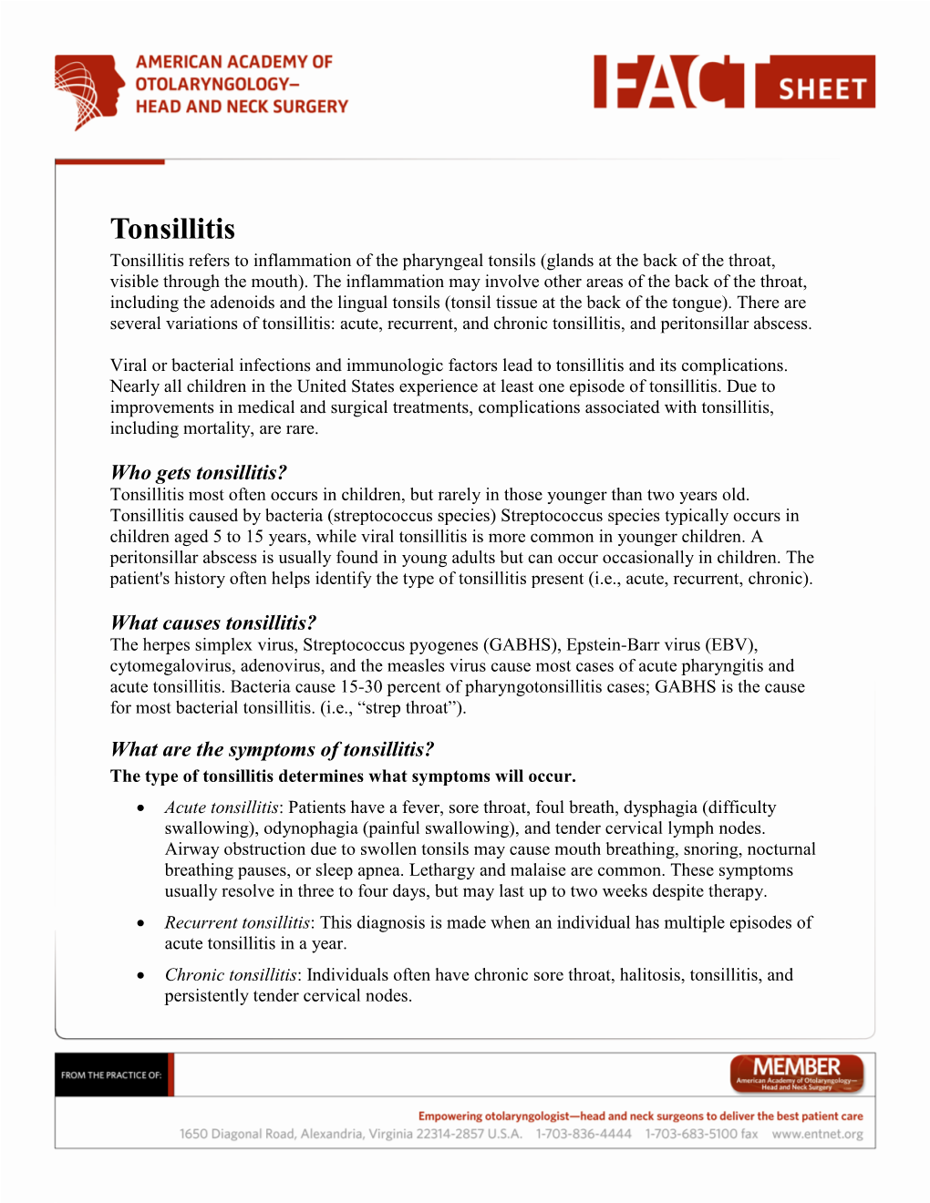 Tonsillitis Tonsillitis Refers to Inflammation of the Pharyngeal Tonsils (Glands at the Back of the Throat, Visible Through the Mouth)