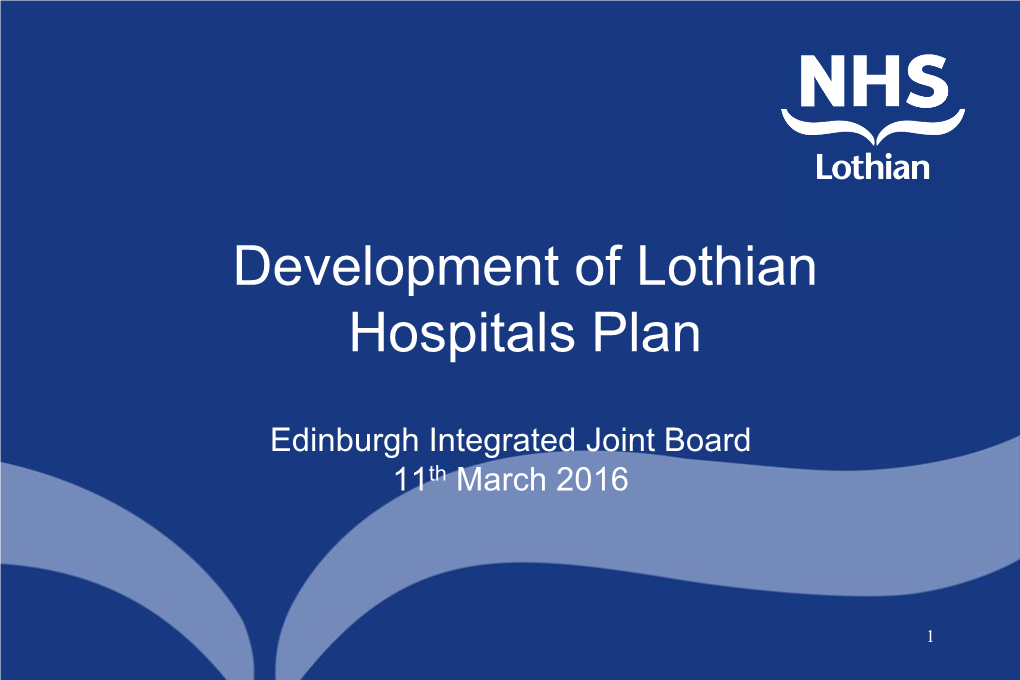 Development of Lothian Hospitals Plan