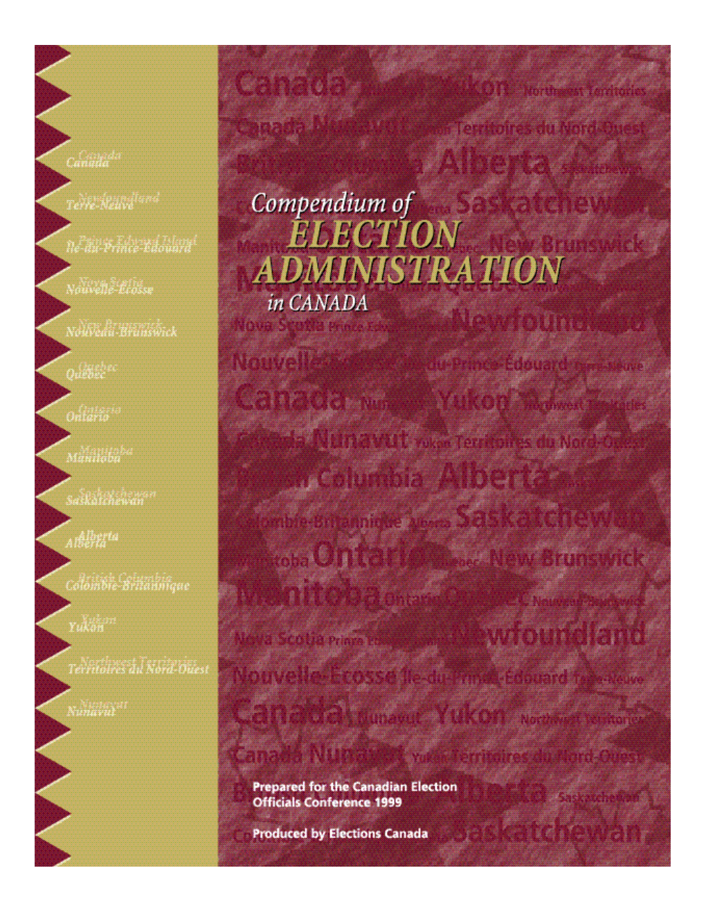 Compendium of ELECTION ADMINISTRATION in Canada