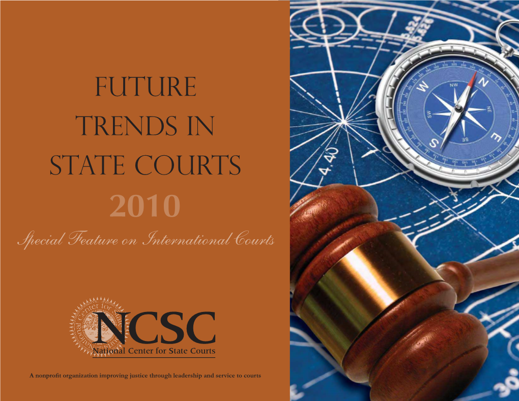 Future Trends in State Courts 2010 Special Feature on International Courts