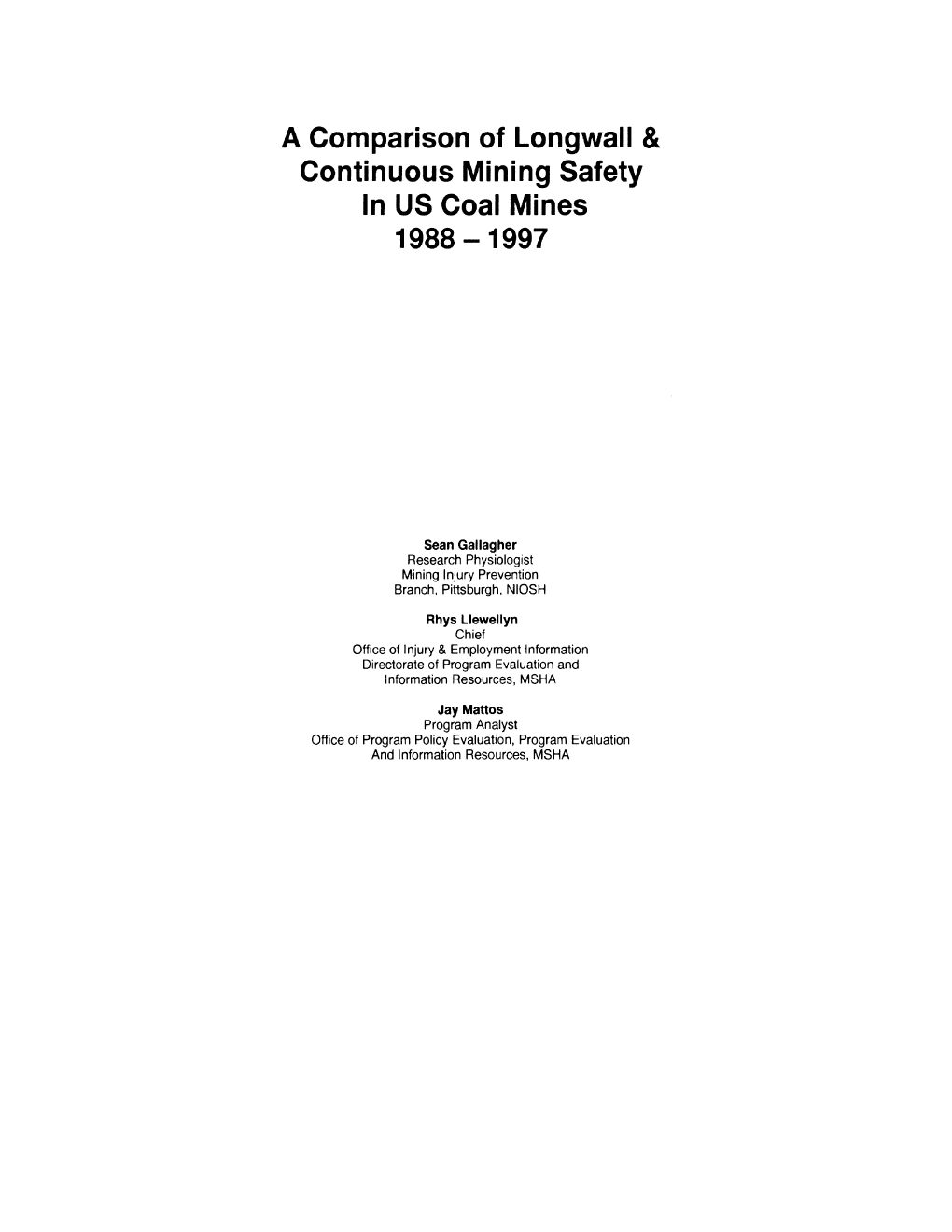 A Comparison of Longwall & Continuous Mining Safety in US