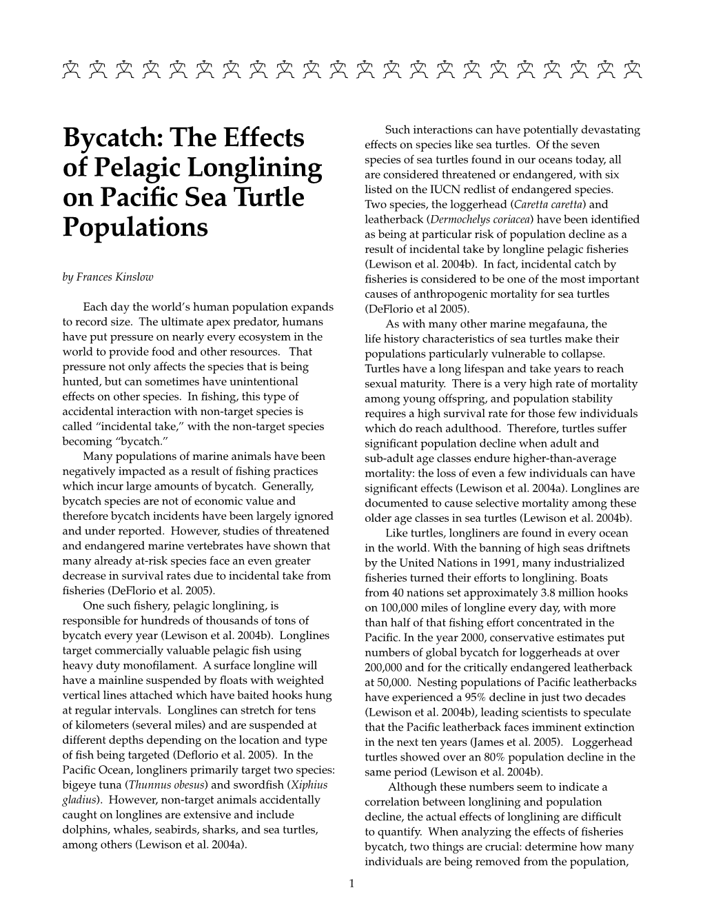 The Effects of Pelagic Longlining on Pacific Sea Turtle Populations