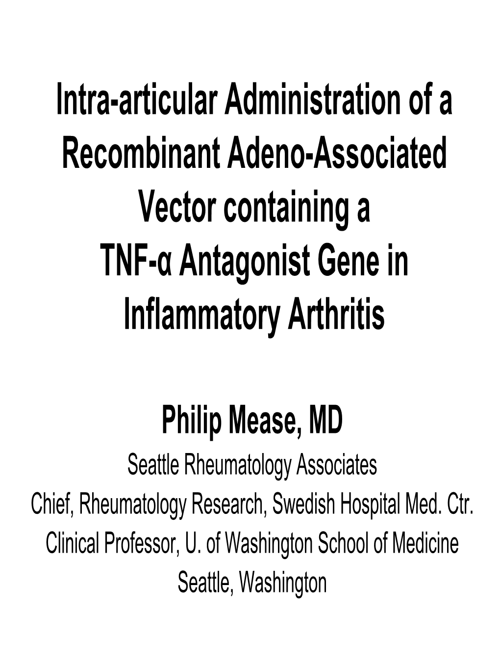 Intra-Articular Administration of a Recombinant Adeno-Associated Vector Containing a TNF-Α Antagonist Gene in Inflammatory Arthritis