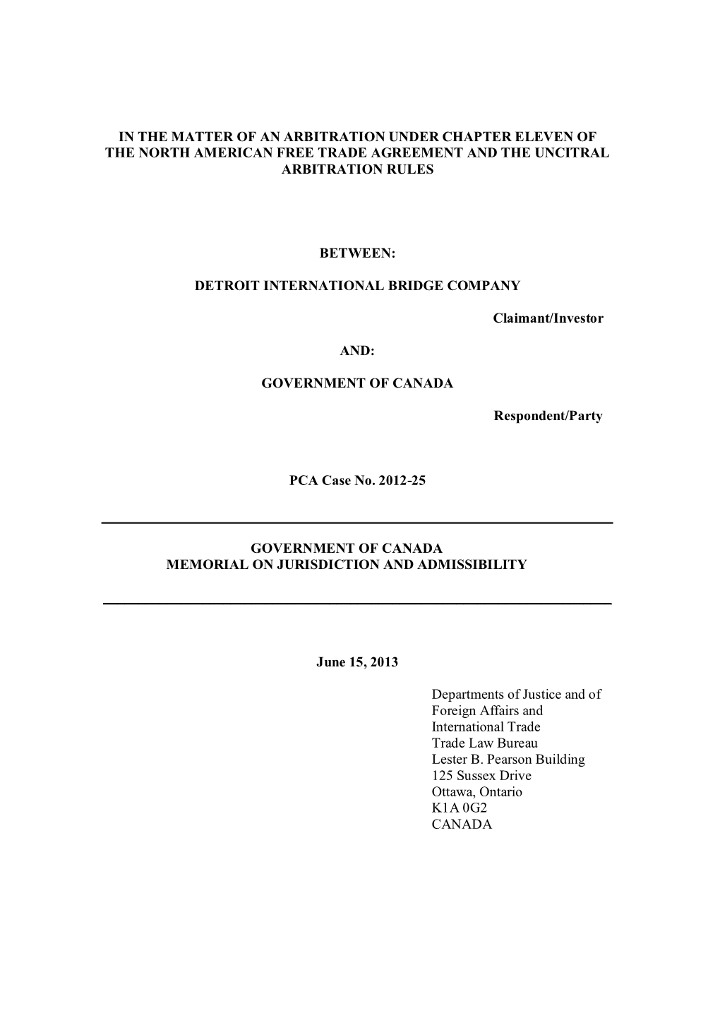 In the Matter of an Arbitration Under Chapter Eleven of the North American Free Trade Agreement and the Uncitral Arbitration Rules