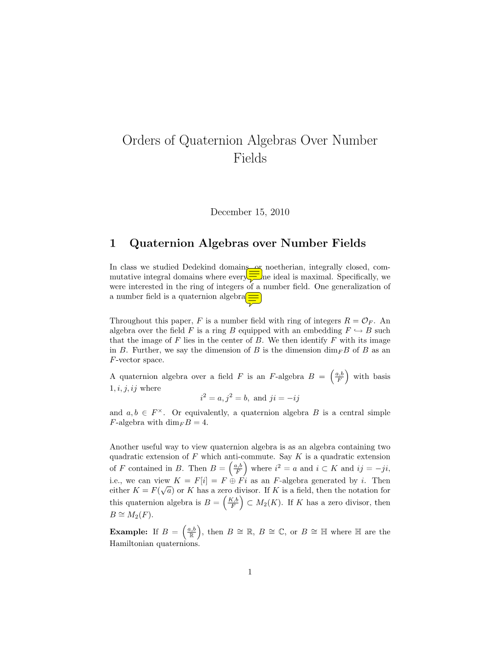 Orders of Quaternion Algebras Over Number Fields