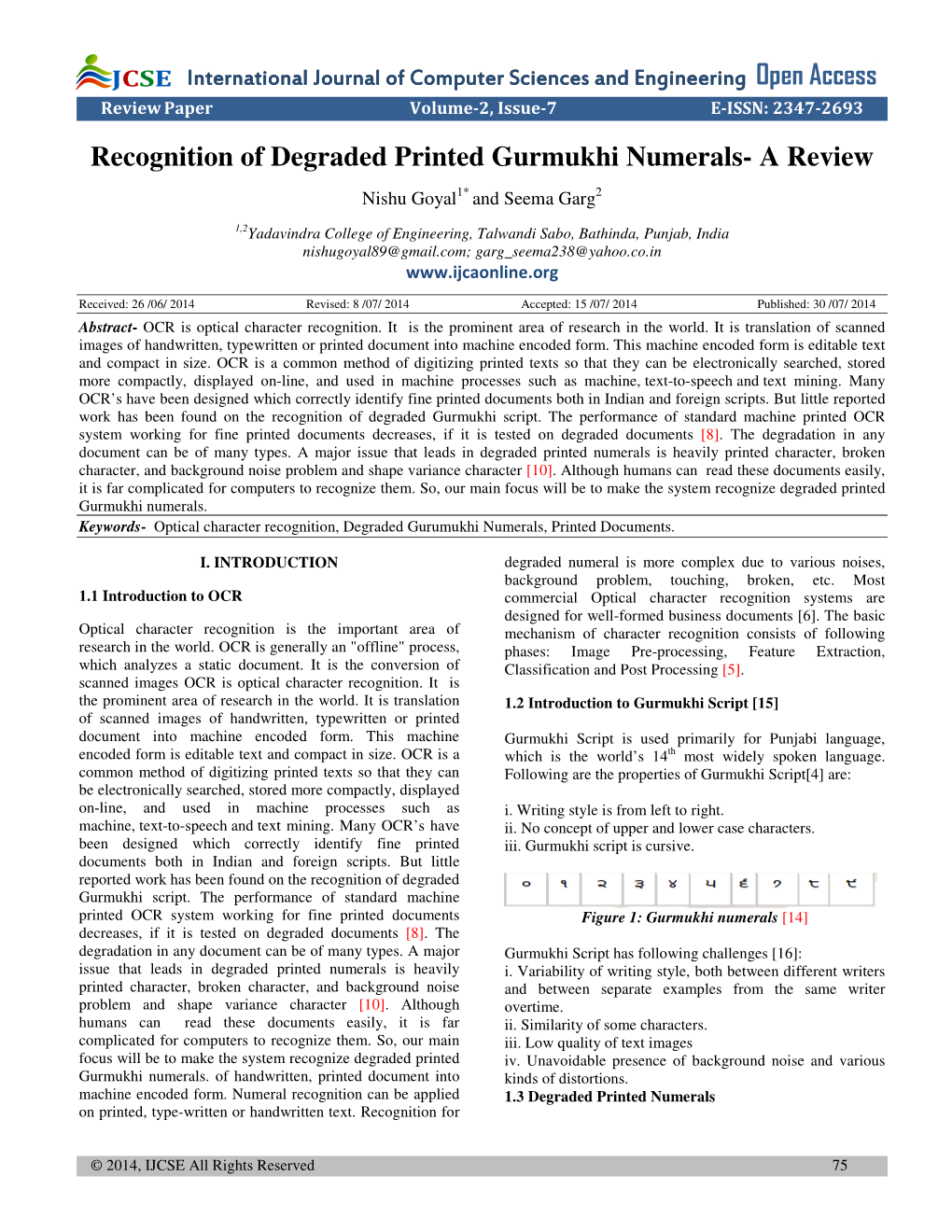 Recognition of Degraded Printed Gurmukhi Numerals- a Review Nishu Goyal 1* and Seema Garg 2