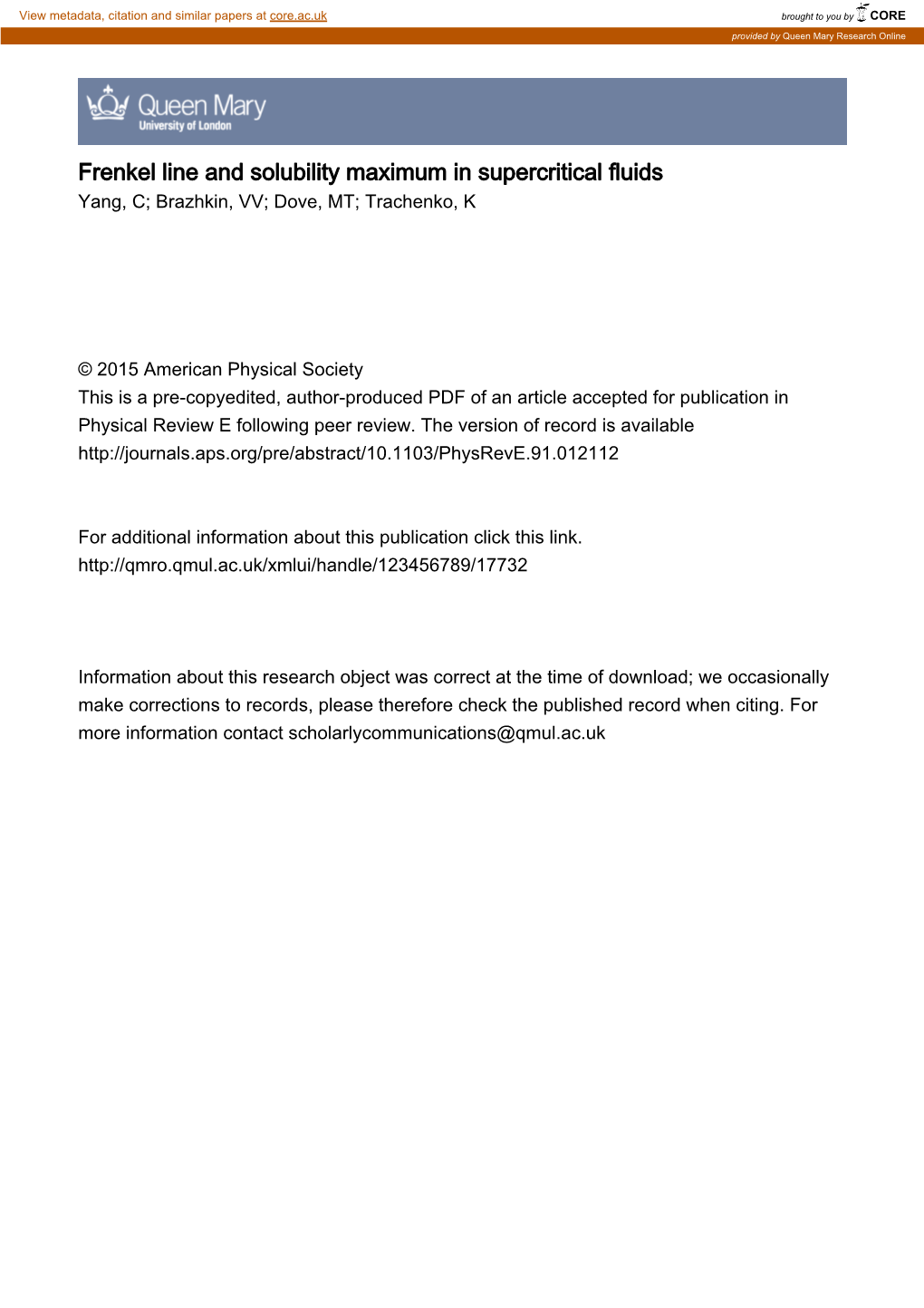 Frenkel Line and Solubility Maximum in Supercritical Fluids Yang, C; Brazhkin, VV; Dove, MT; Trachenko, K