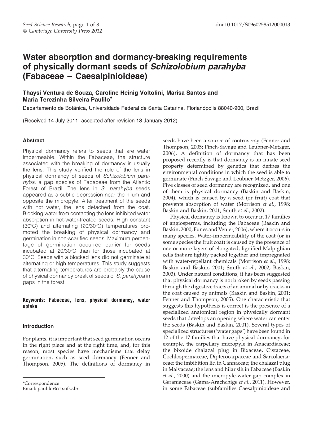 Water Absorption and Dormancy-Breaking Requirements of Physically Dormant Seeds of Schizolobium Parahyba (Fabaceae – Caesalpinioideae)