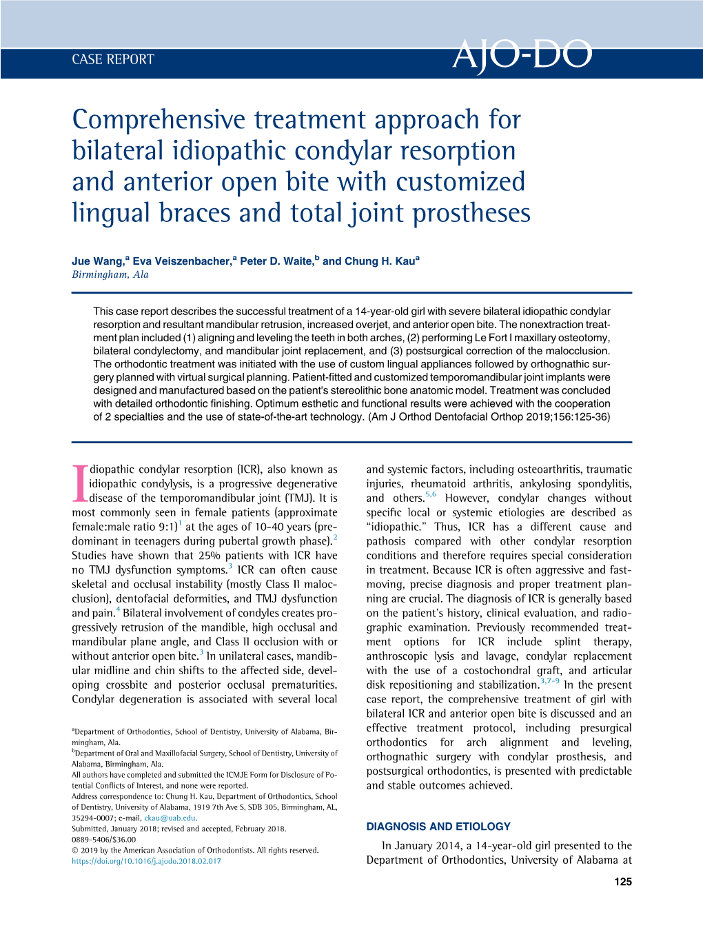 Comprehensive Treatment Approach for Bilateral Idiopathic Condylar Resorption and Anterior Open Bite with Customized Lingual Braces and Total Joint Prostheses