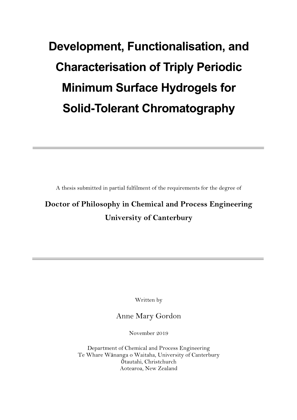Development, Functionalisation, and Characterisation of Triply Periodic Minimum Surface Hydrogels for Solid-Tolerant Chromatography