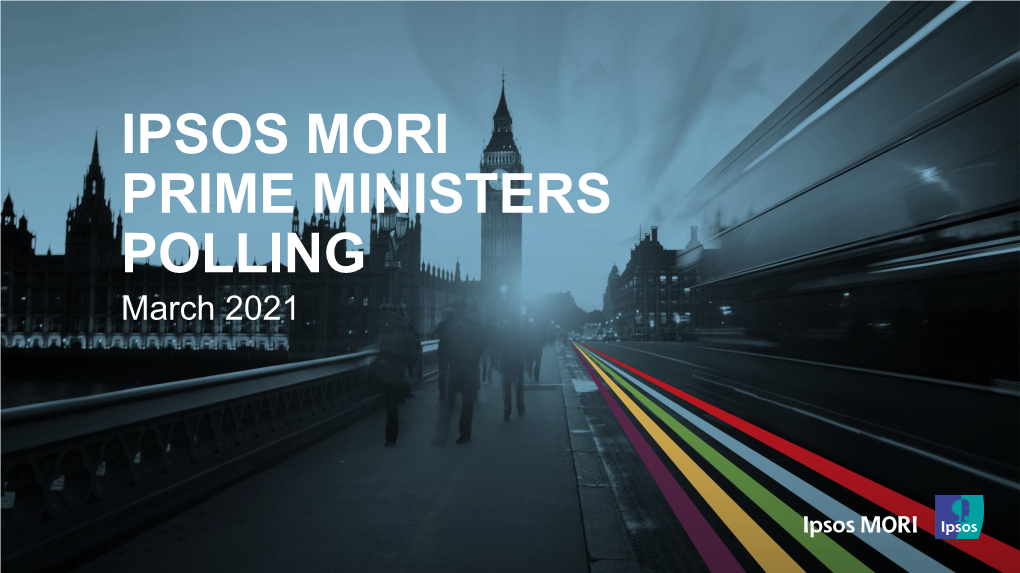 IPSOS MORI PRIME MINISTERS POLLING March 2021