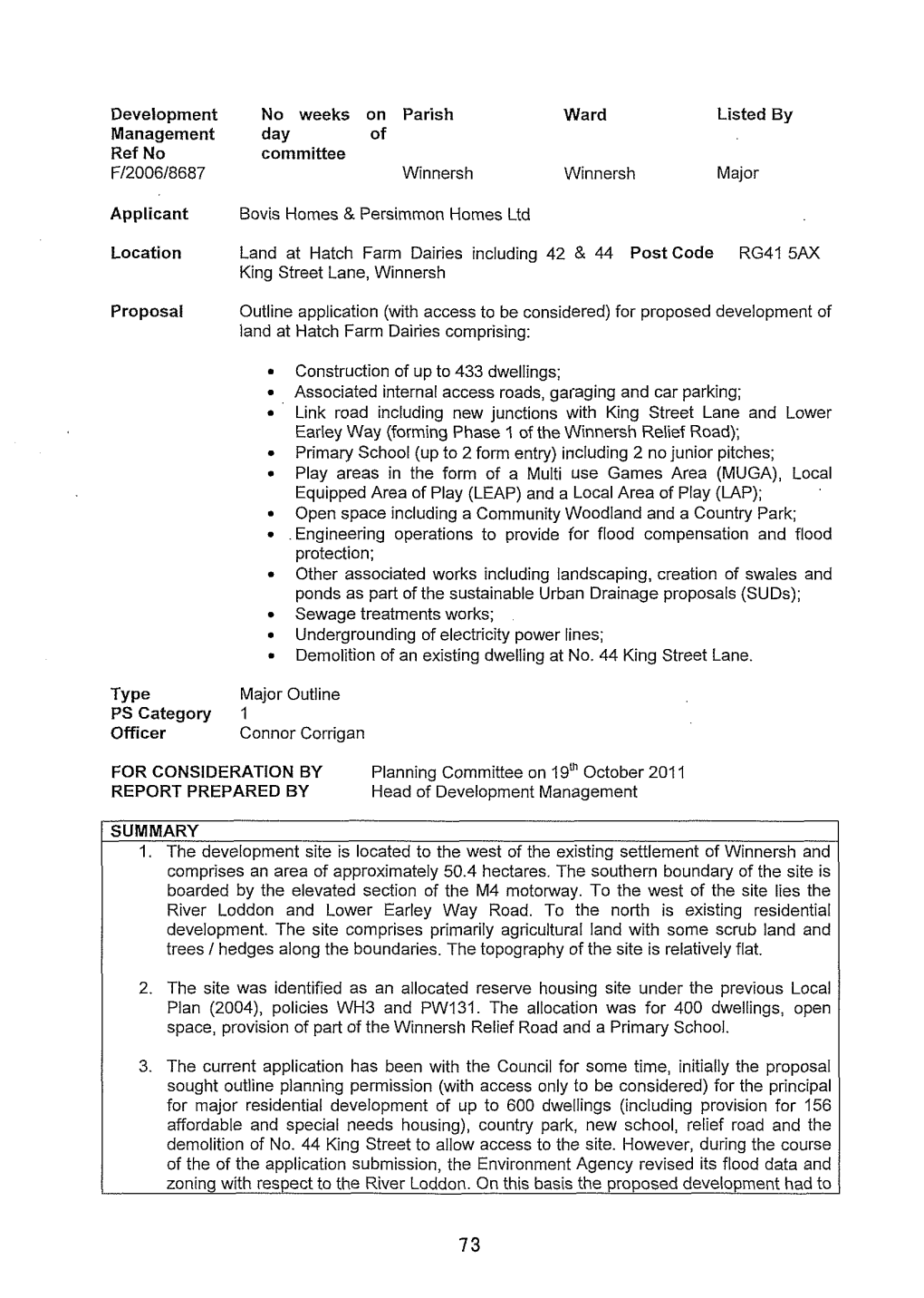 Development No Weeks on Parish Ward Listed by Management Day of Ref No Committee Fl200618687 Winnersh Winnersh Major