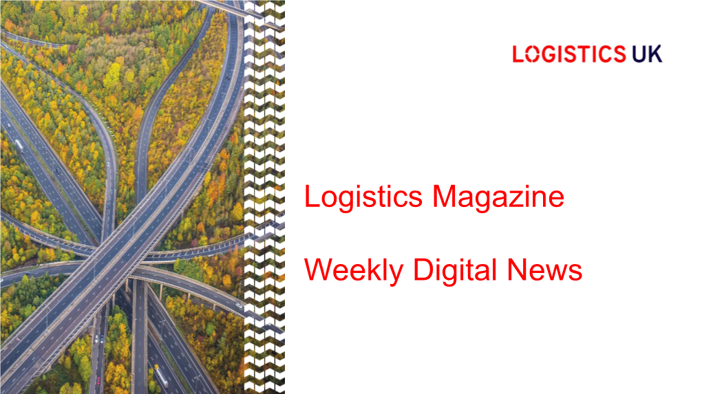 Logistics Magazine Weekly Digital News