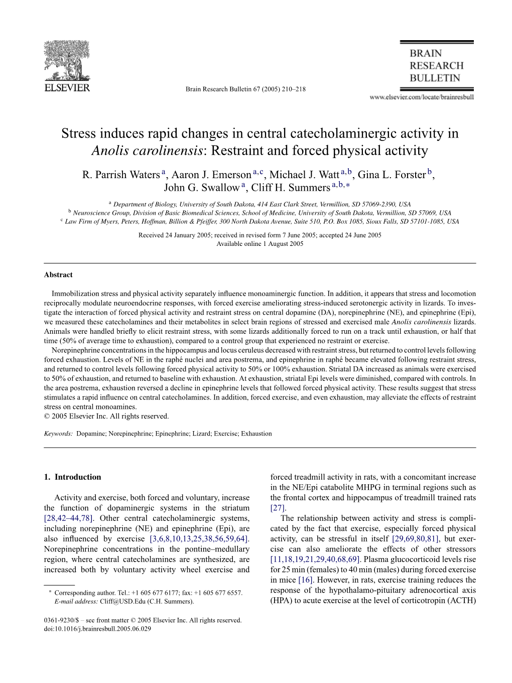 Stress Induces Rapid Changes in Central Catecholaminergic Activity in Anolis Carolinensis: Restraint and Forced Physical Activity