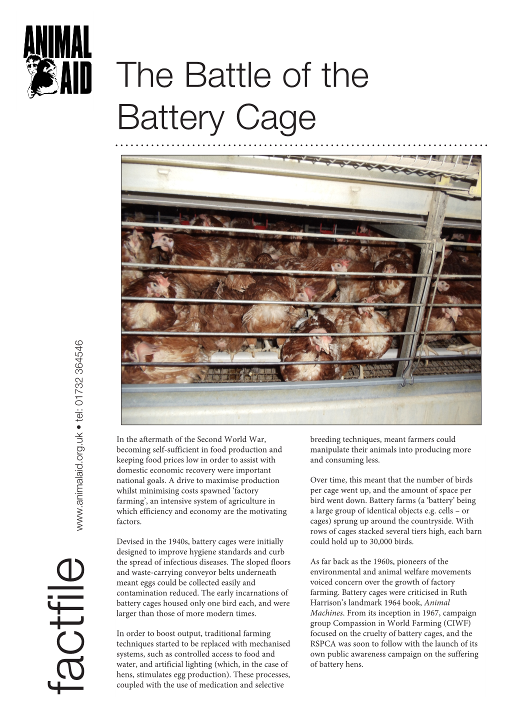 The Battle of the Battery Cage