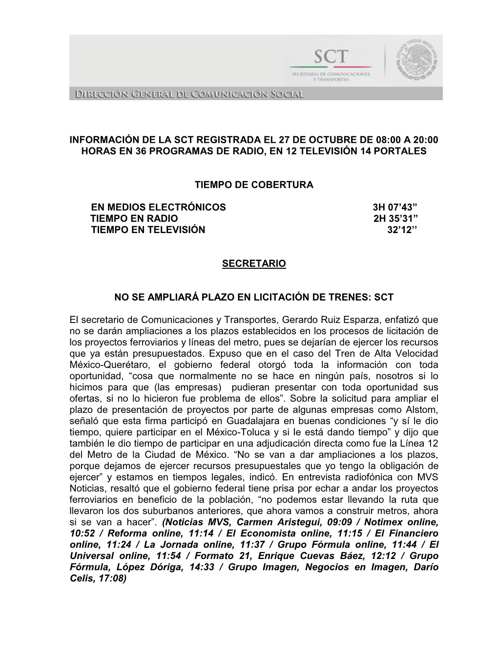 Información De La Sct Registrada El 27 De Octubre De 08:00 a 20:00 Horas En 36 Programas De Radio, En 12 Televisión 14 Portales