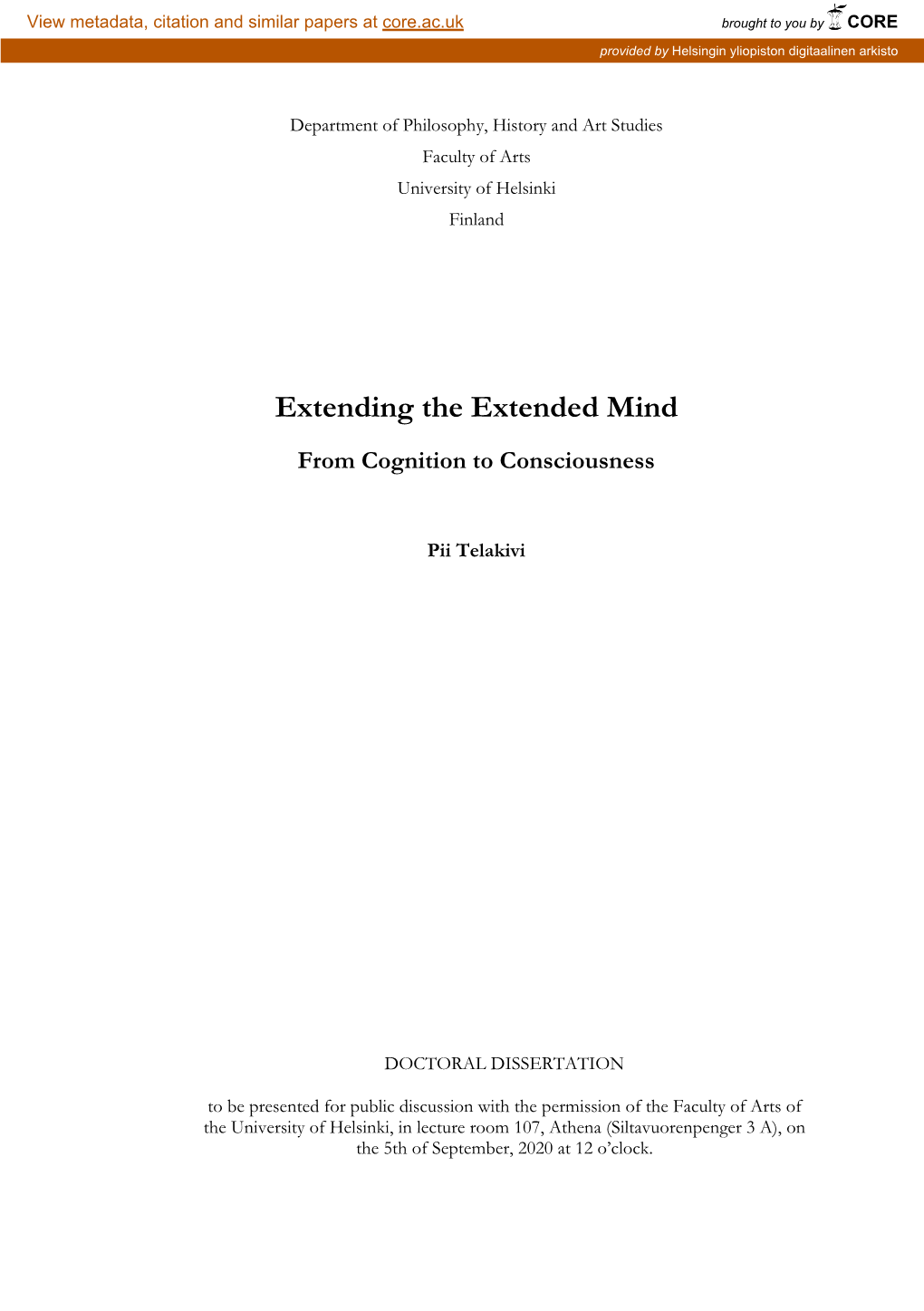 Extending the Extended Mind from Cognition to Consciousness