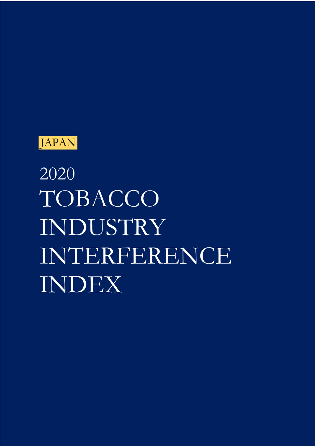 Japan 2020 Tobacco Industry Interference Index