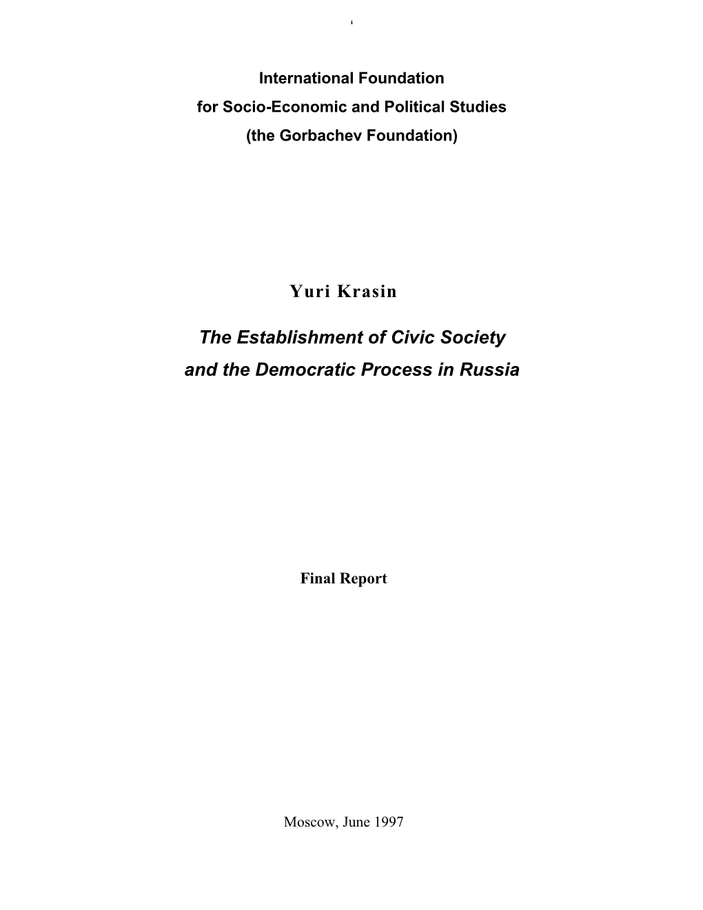 Yuri Krasin the Establishment of Civic Society and the Democratic