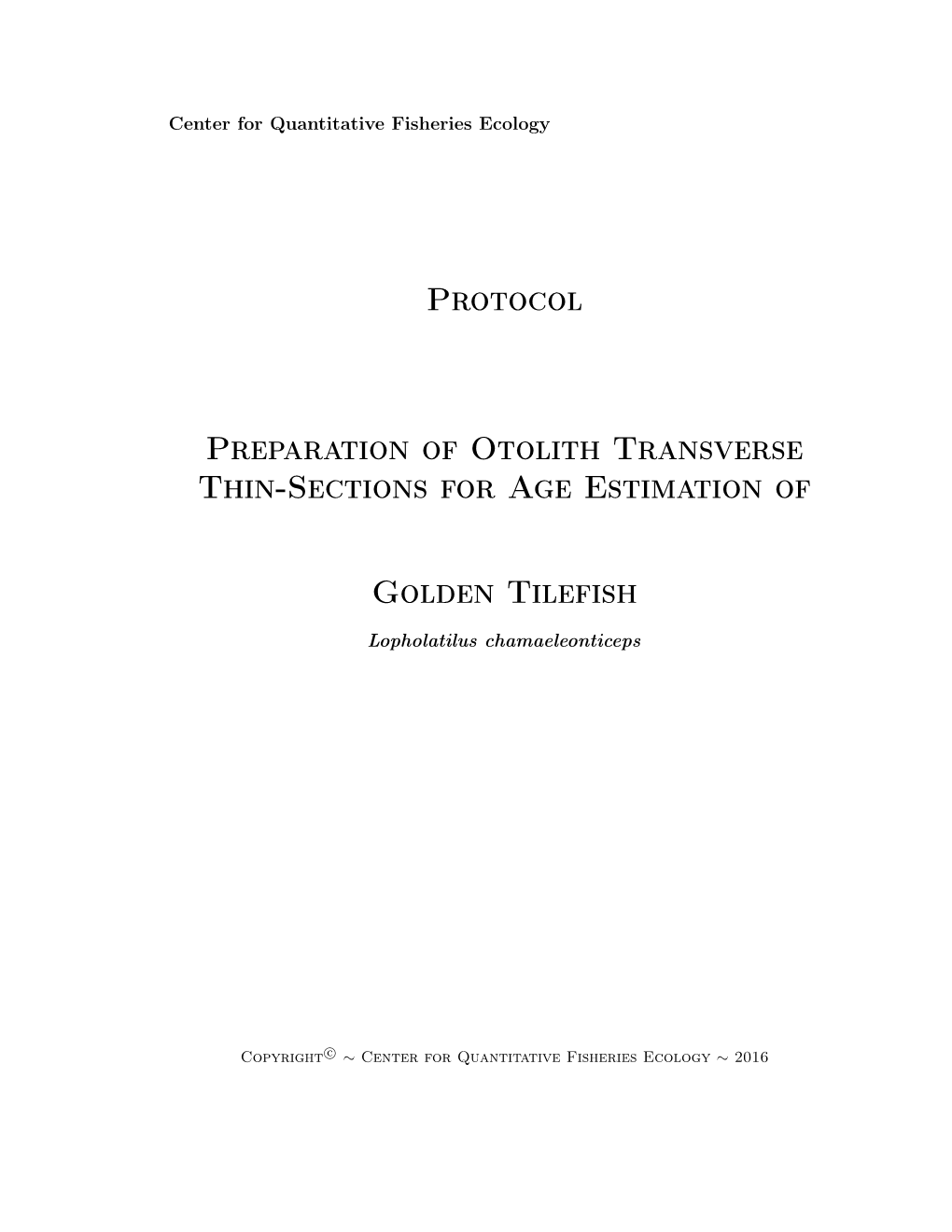 Protocol Preparation of Otolith Transverse Thin-Sections for Age