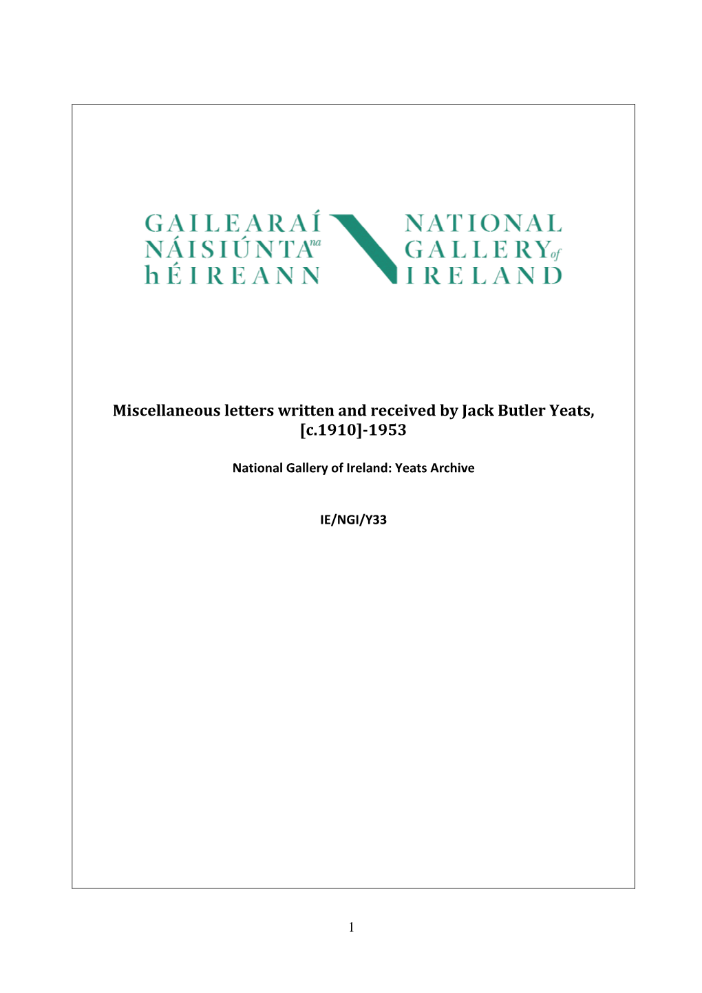 Miscellaneous Letters Written and Received by Jack Butler Yeats, [C.1910]-1953