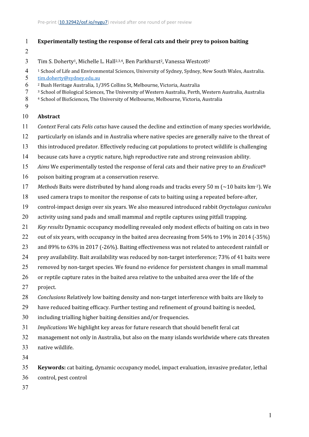 Experimentally Testing the Response of Feral Cats and Their Prey to Poison Baiting 2 3 Tim S