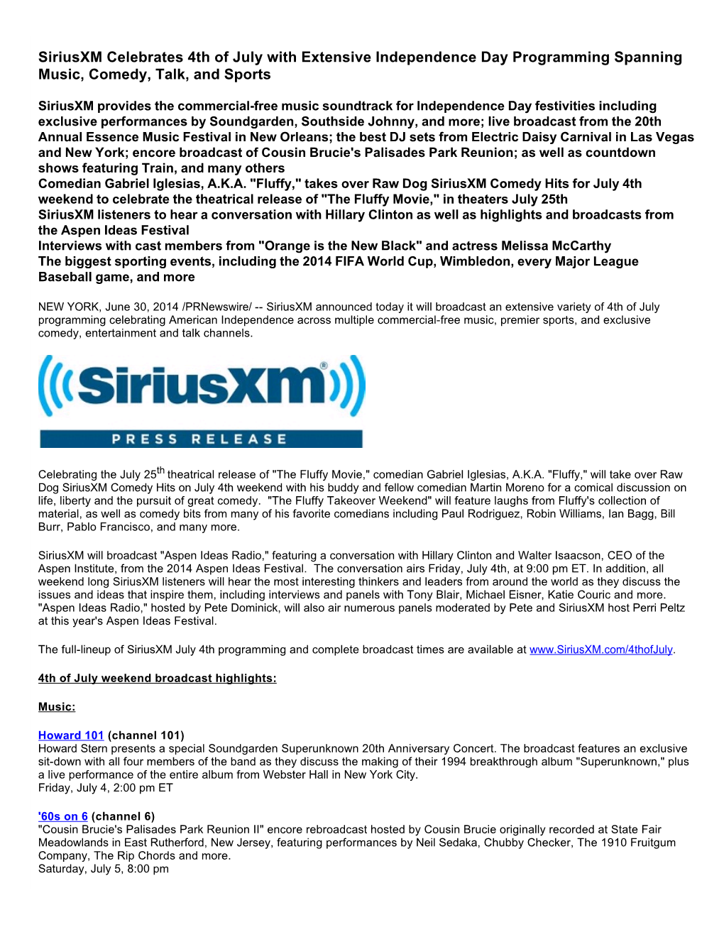 Siriusxm Celebrates 4Th of July with Extensive Independence Day Programming Spanning Music, Comedy, Talk, and Sports