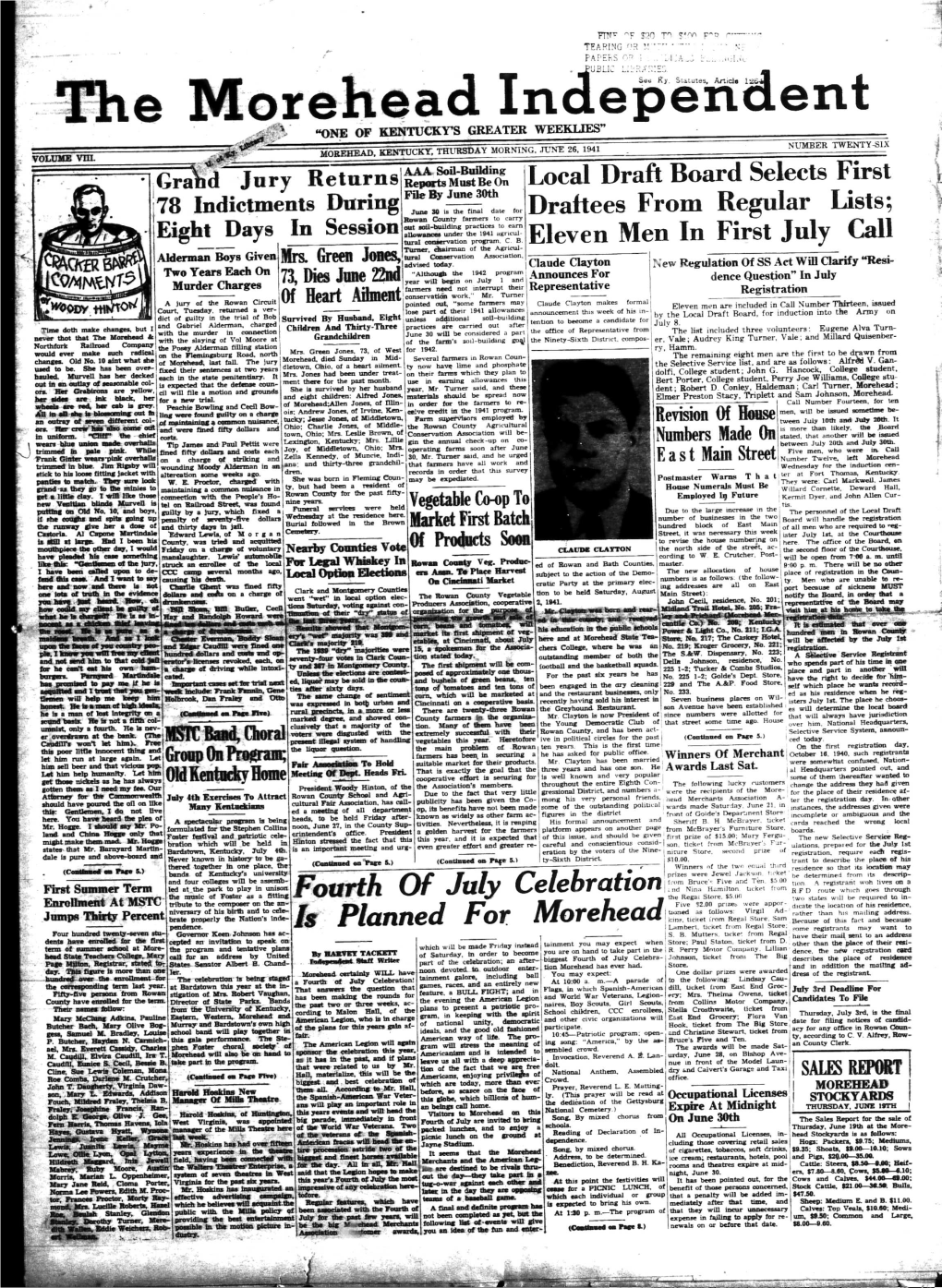 The Morehead Independent ^:'V “ONE of KENTUCKY’S GREATER WEEKLIES” NUMBER TWENTY-SIX • Mnnghem), Keimjckt, THIH13DAY MORNING