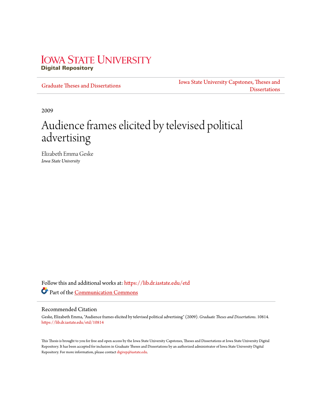 Audience Frames Elicited by Televised Political Advertising Elizabeth Emma Geske Iowa State University