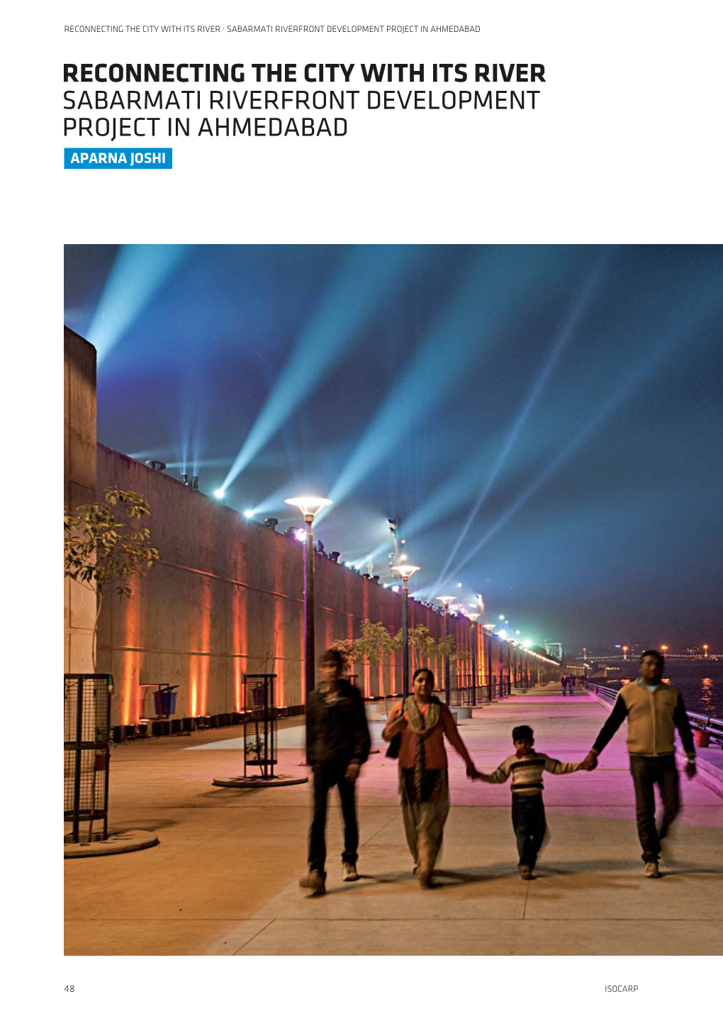 Reconnecting the City with Its River Sabarmati Riverfront Development Project in Ahmedabad Aparna Joshi