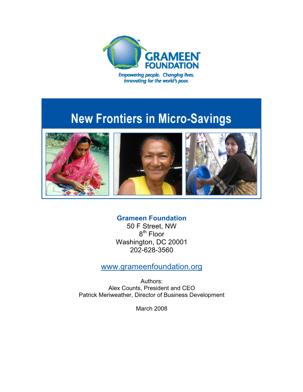 New Frontiers in Micro-Savings – March 2008 I